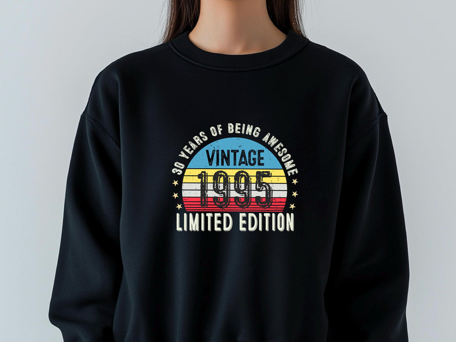 30th Birthday Sweatshirt | Vintage 1995 Limited Edition Gift