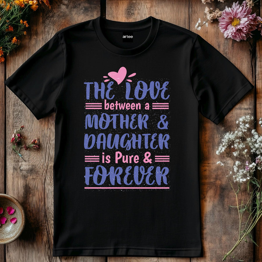 Mother Daughter Love T-Shirt, Mothers Day Gift