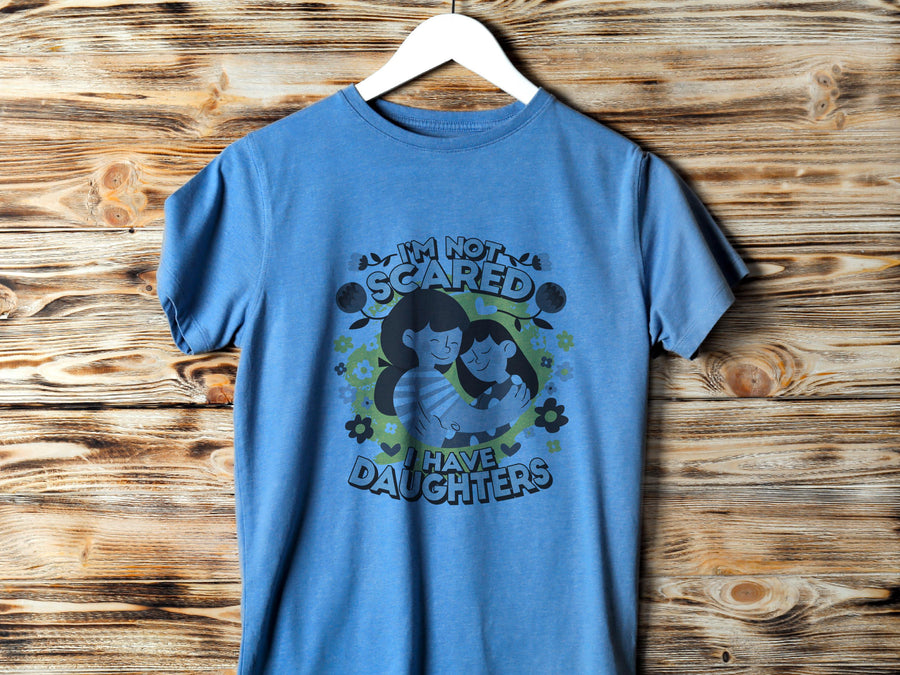 You Cant Scare Me, I have Two Daughters, Mothers Day T-shirt, Mothers Day T-shirt, Cute Mothers Day shirt, Mothers Day s