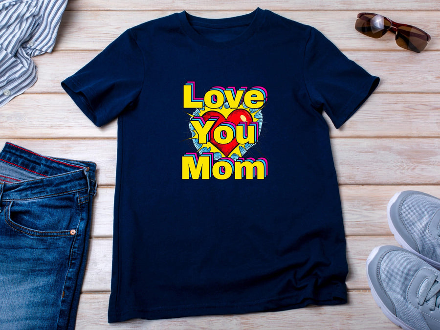 Pop art love you mom Shirt, Mom Love Shirt, Mother's Day Shirt, I Love You Mama shirt, Gift for Mama, Mother's D
