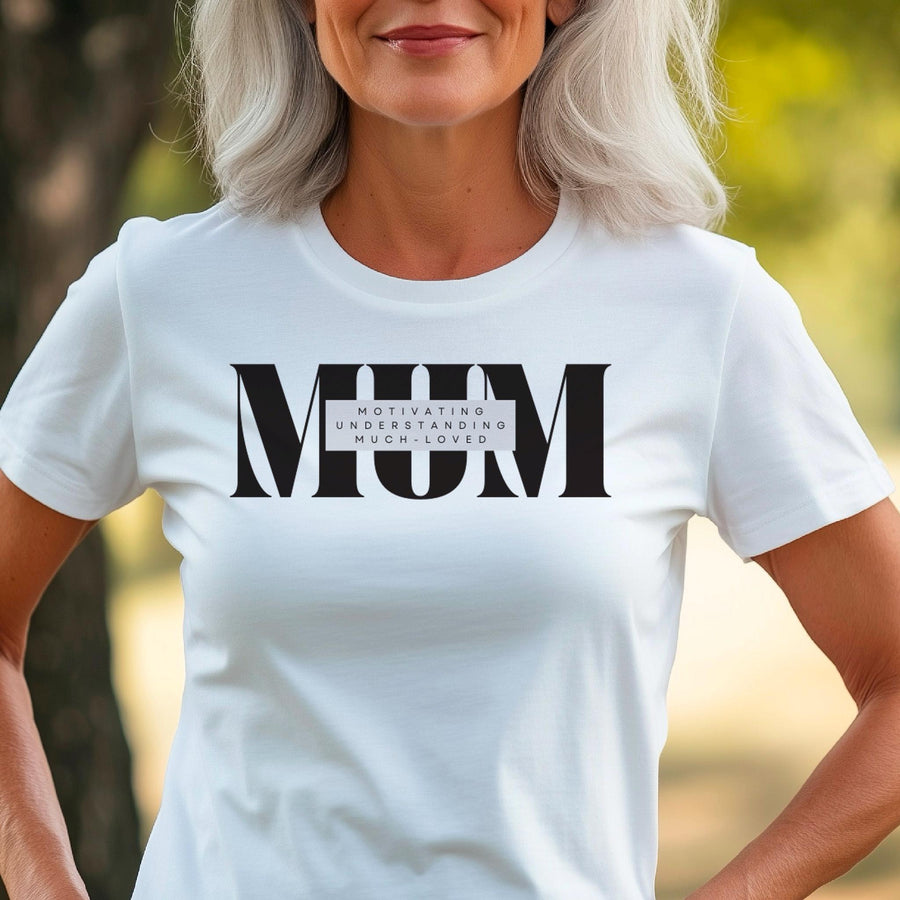 Mum Motivating T-Shirt – Inspiring Gift for Mummy, Super Moms More