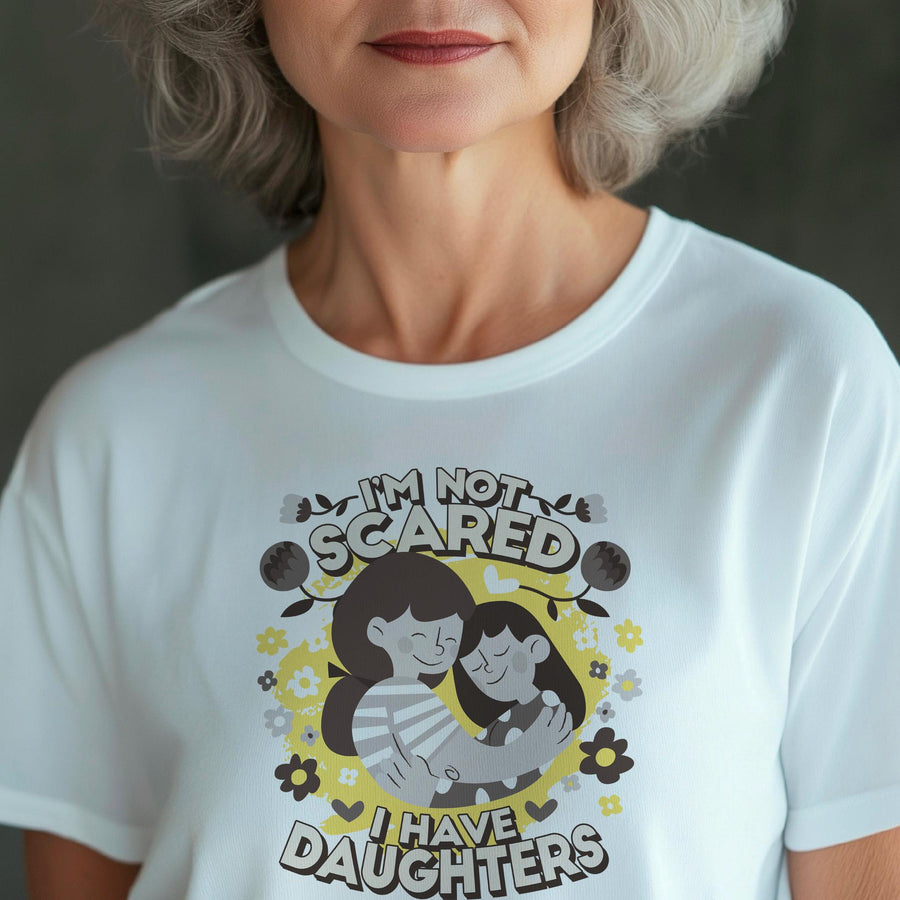 You Cant Scare Me, I have Two Daughters, Mothers Day T-shirt, Mothers Day T-shirt, Cute Mothers Day shirt, Mothers Day s