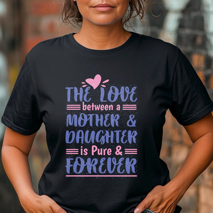Mother Daughter Love T-Shirt, Mothers Day Gift