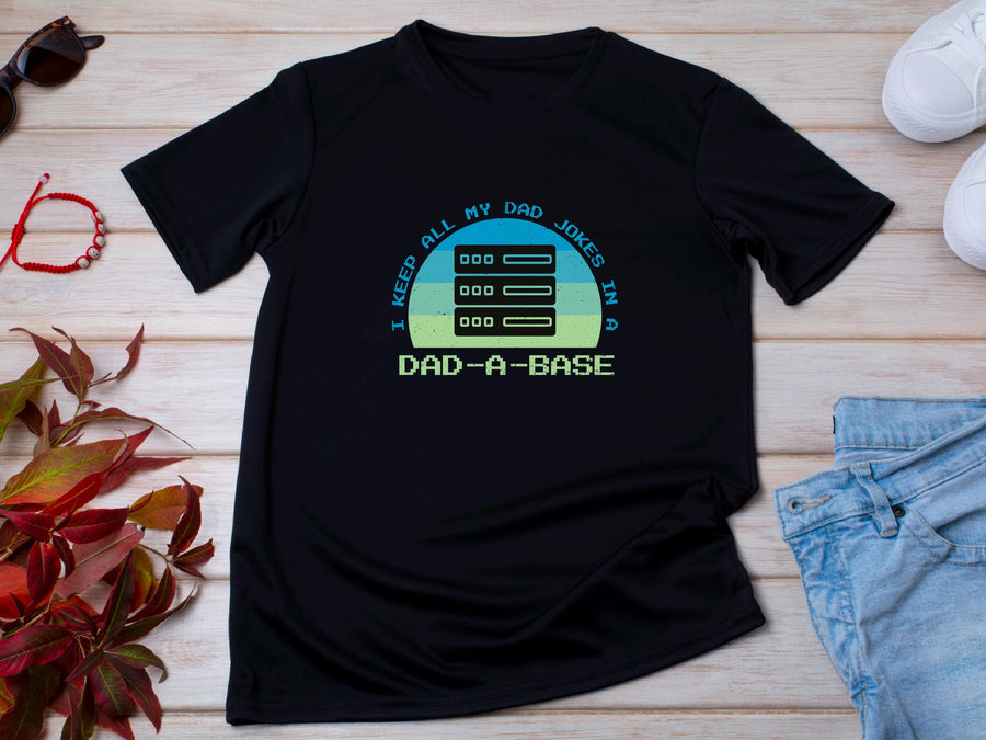 Dad-A-Base Dad Jokes T-Shirt | Funny Programmer Dad Shirt | Geek Dad Tee | Fatherās Day Gift for Him | Database Coding J