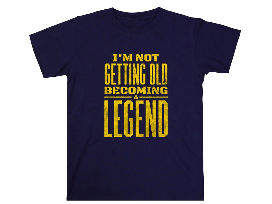 Not Getting Old Becoming a Legend Shirt – Funny Fathers Day Gift – Cool Dad Tee – Gift for Husband or Grandpa