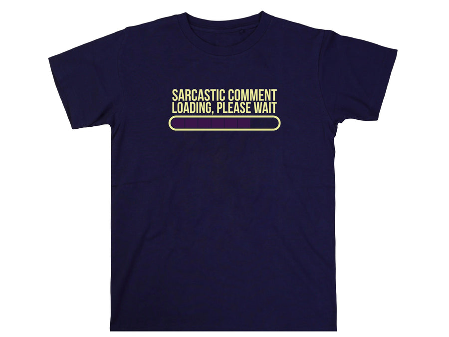 Sarcastic Comment Loading T-Shirt - Funny Humor Graphic Tee