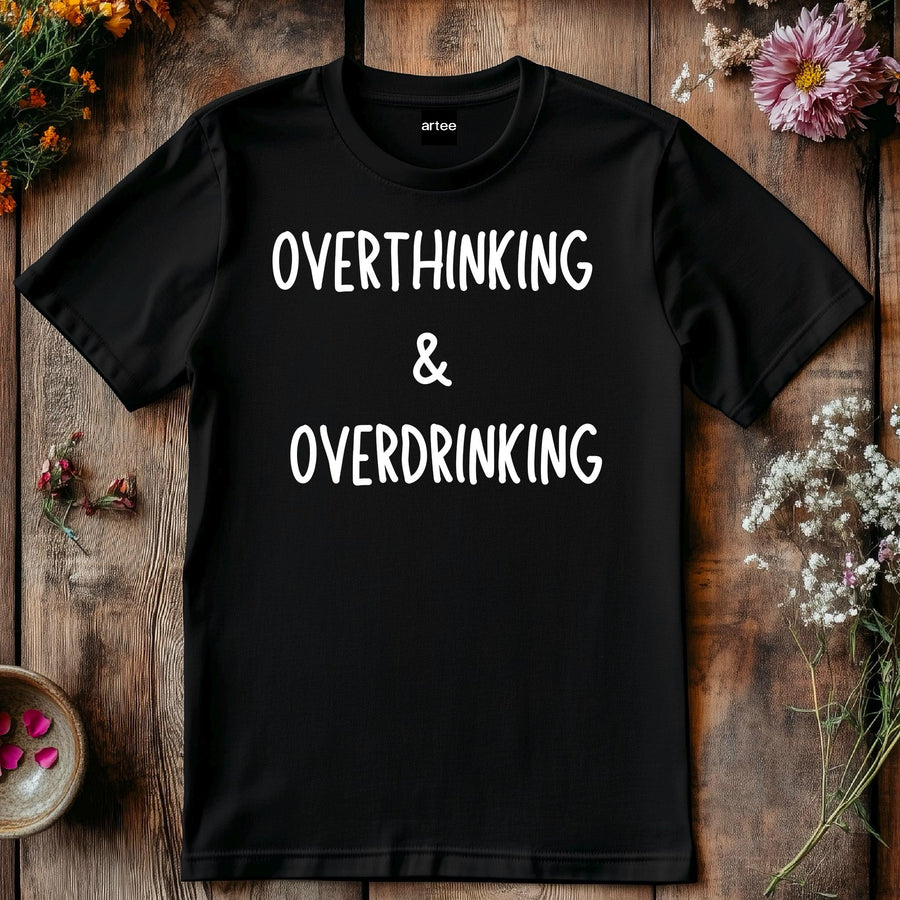 Overthinking & Overdrinking T-Shirt – Funny Stag Party Shirt – Bachelor Party Tee – Wedding Drinking Shirt – Party Humor