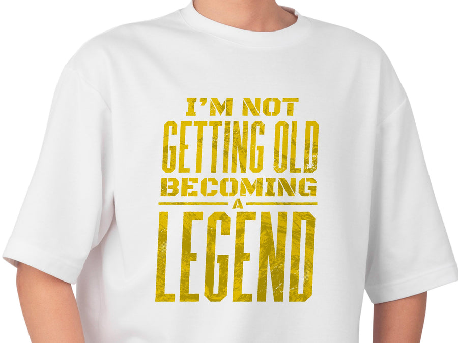 Not Getting Old Becoming a Legend Shirt – Funny Fathers Day Gift – Cool Dad Tee – Gift for Husband or Grandpa