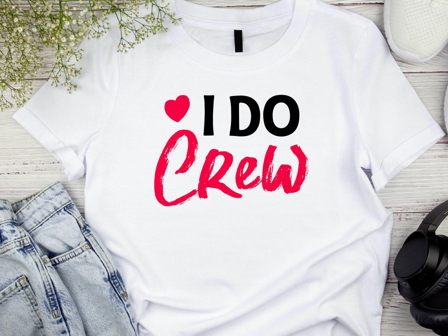 I Do Crew T-Shirt – Bridesmaid Wedding Party Shirt – Matching Bachelorette Tee – Team Bride Outfit – Bridal Shower Gift