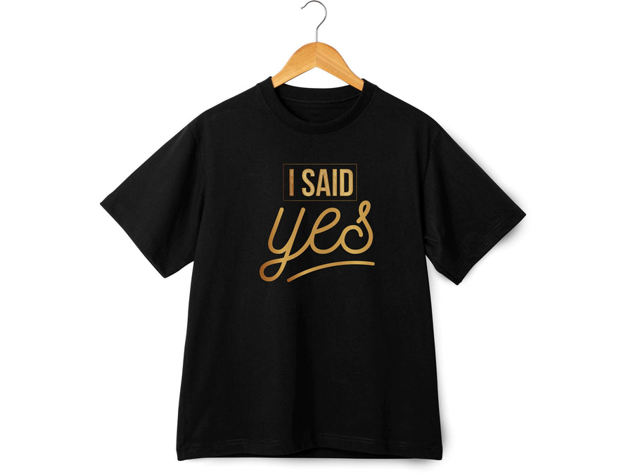 I Said Yes Gold Shirt – Engagement T-Shirt – Bride to Be Tee – Just Engaged Gift – Wedding Planning Shirt – Gold Foil Lo