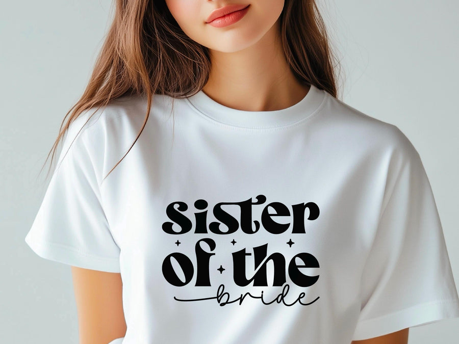 Sister of the Bride T-Shirt – Bridal Party Wedding Tee