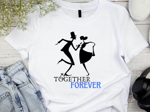 Together Forever T-Shirt – Wedding Anniversary Gift – Couple Matching Tee – Romantic Gift for Him & Her – Love Quote Shirt