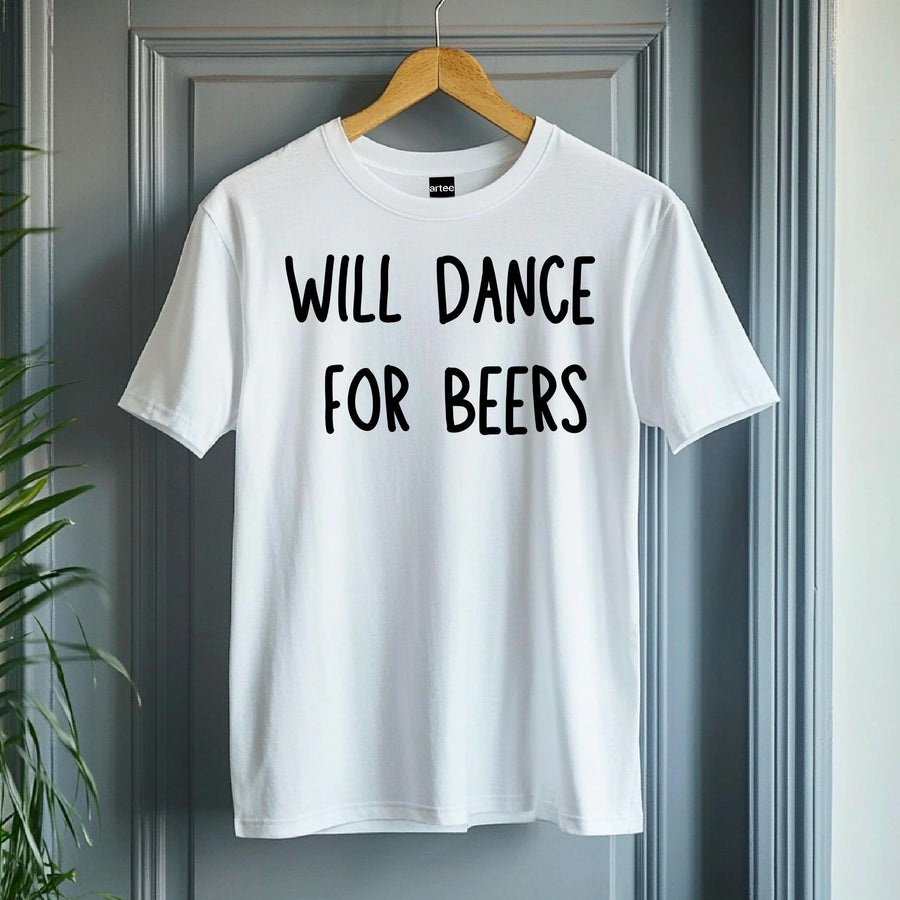 Funny Will Dance for Beers Shirt – Wedding Drinking Tee – Bachelor Party Outfit – Beer Party T-Shirt – Groomsman Gift Id