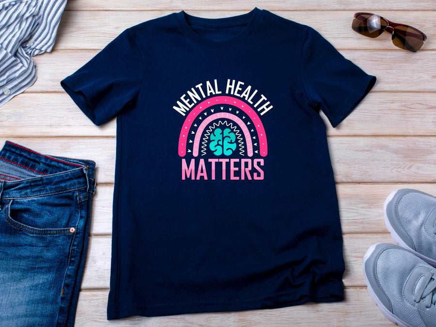Mental Health Matters T-Shirt, Positive Quote Graphic Tee