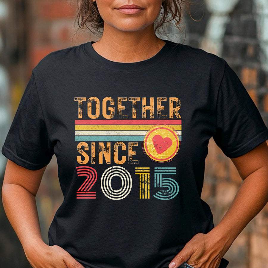 Together Since 2015 Heart T-Shirt – Matching Couple Shirt – Anniversary Gift for Him and Her – Husband Wife Unisex Love
