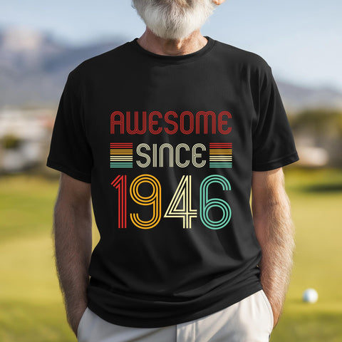 Awesome Since 1946 T-Shirt | Vintage Birthday Gift for Men and Women