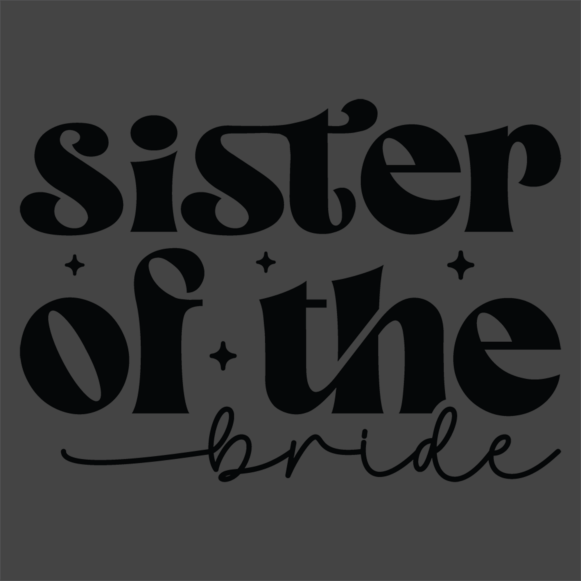 Sister of the Bride - Wedding