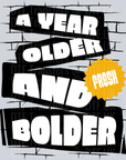 A Year Older And Fresh Bolder - Father Day