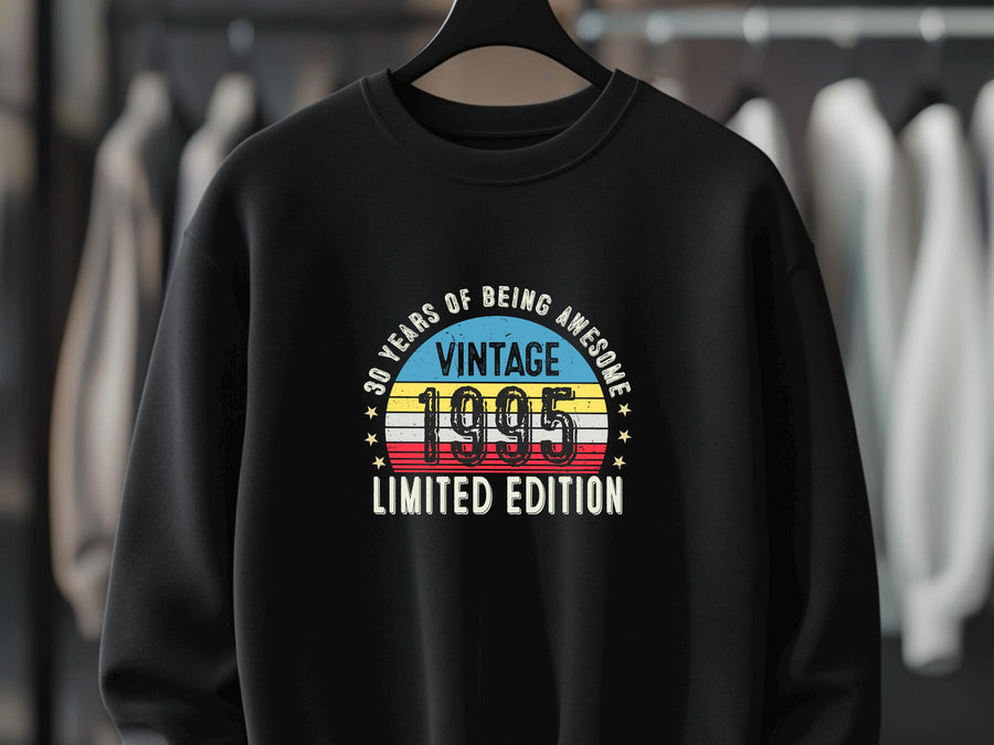30th Birthday Sweatshirt | Vintage 1995 Limited Edition Gift
