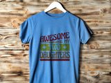 Awesome like my two daughters T-shirt, mothers Day, Funny Shirt For mom, proud mom Tee, Great Present Shirt Vintage For 