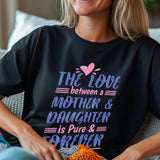 Mother Daughter Love T-Shirt, Mothers Day Gift