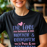 Mother Daughter Love T-Shirt, Mothers Day Gift