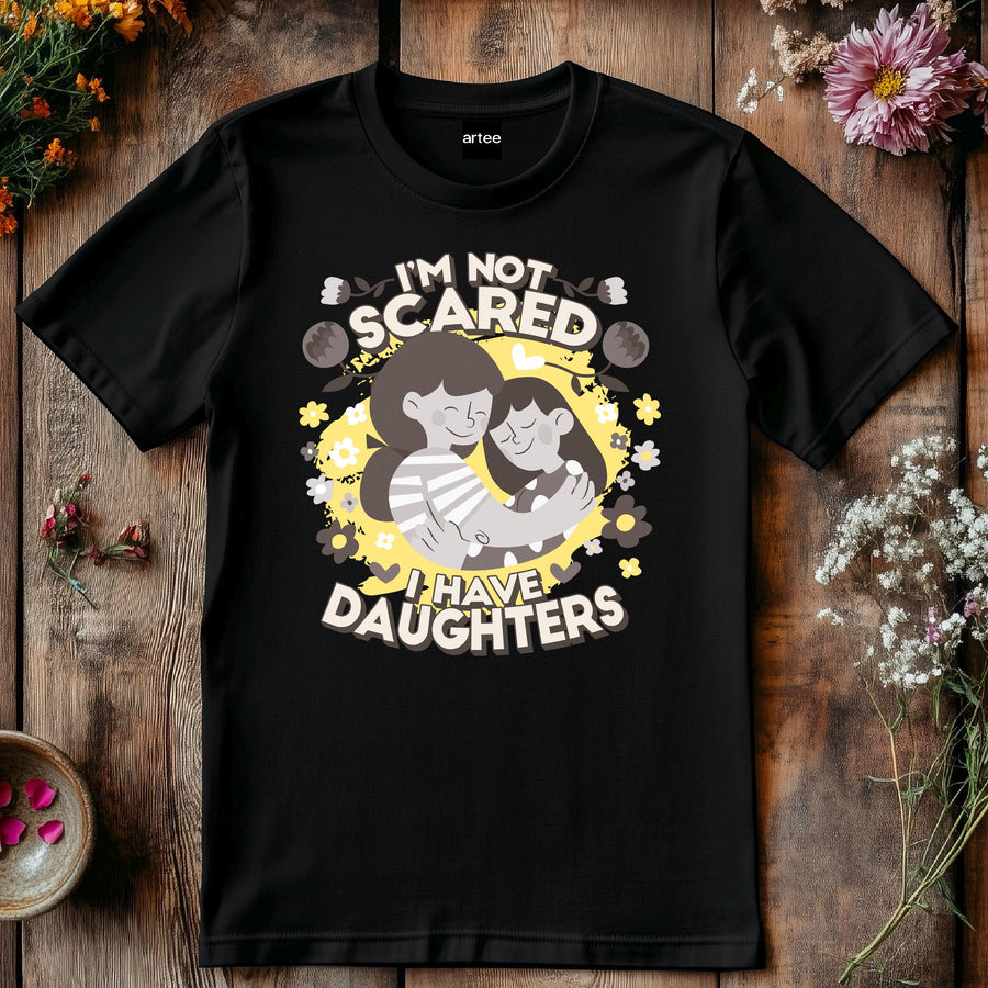 You Cant Scare Me, I have Two Daughters, Mothers Day T-shirt, Mothers Day T-shirt, Cute Mothers Day shirt, Mothers Day s
