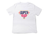 Super Dad T-Shirt - Father's Day Gift, Dad Birthday Shirt