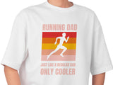 Running Dad Marathon Runner T-Shirt, Father's Day Gift