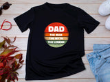 Dad The Man The Myth The Legend T-Shirt - Father's Day Gift
