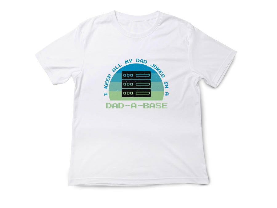 Dad-A-Base Dad Jokes T-Shirt | Funny Programmer Dad Shirt | Geek Dad Tee | Father’s Day Gift for Him | Database Coding J