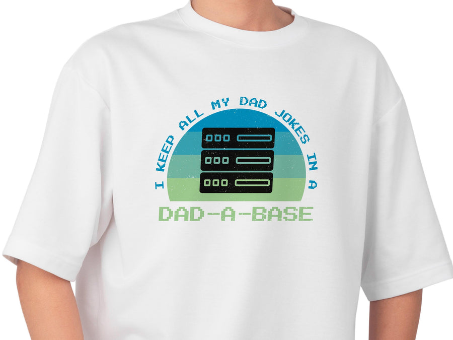 Dad-A-Base Dad Jokes T-Shirt | Funny Programmer Dad Shirt | Geek Dad Tee | Father’s Day Gift for Him | Database Coding J