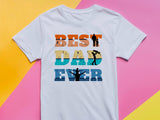 Dad Ever T-Shirt – Father's Day Gift from Kids