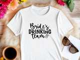 Bride’s Drinking Team Shirt – Bachelorette Party T-Shirt – Bridal Party Matching Tee – Team Bride Outfit – Wedding Squad