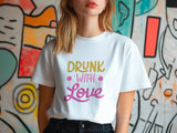 Drunk With Love T-Shirt – Funny Wedding Party Shirt – Bachelorette Drinking Tee – Matching Bridal Crew Shirt – Bride Squ