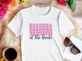 Grandma of the Bride T-Shirt – Wedding Party Shirt for Grandmother – Bridal Family Matching Tee – Gift from Bride – Wedd