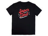 Super Dad T-Shirt, Gift for Father, Everyday Hero