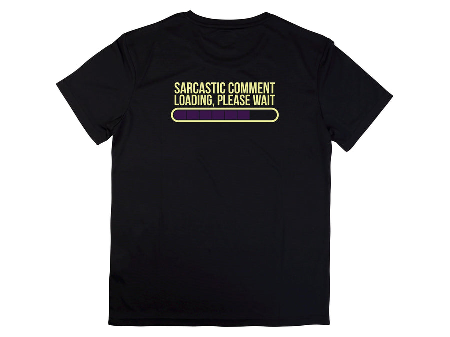 Sarcastic Comment Loading T-Shirt - Funny Humor Graphic Tee