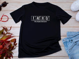 Father Periodic Table T-Shirt - Science Dad Shirt, Chemistry Gift for Dad