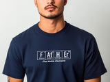 Father Periodic Table T-Shirt - Science Dad Shirt, Chemistry Gift for Dad