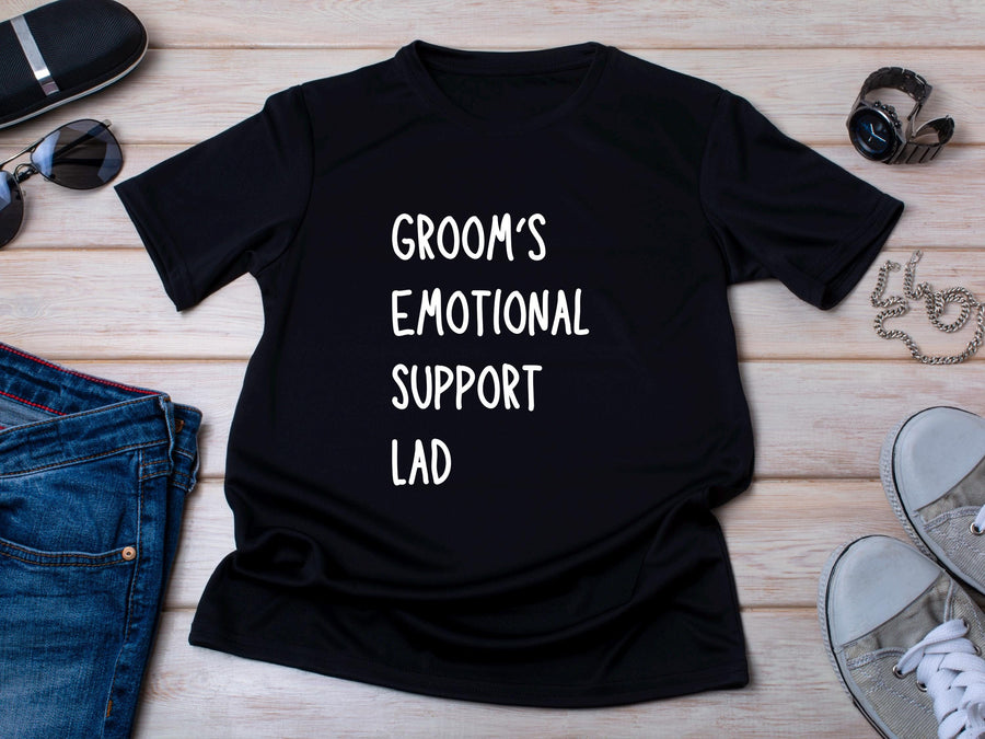 Groom’s Emotional Support Lad T-Shirt – Funny Wedding Party Tee – Groomsman Gift – Stag Bachelor Party Shirt – Best Man 