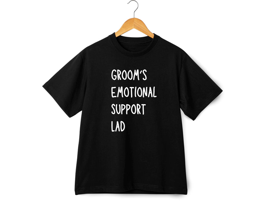 Groom’s Emotional Support Lad T-Shirt – Funny Wedding Party Tee – Groomsman Gift – Stag Bachelor Party Shirt – Best Man 