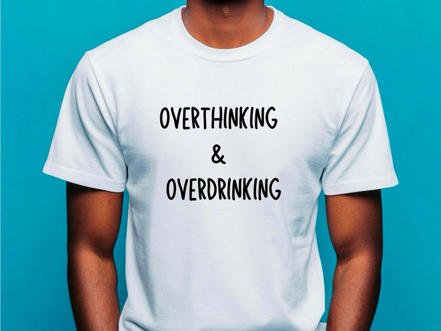 Overthinking & Overdrinking T-Shirt – Funny Stag Party Shirt – Bachelor Party Tee – Wedding Drinking Shirt – Party Humor