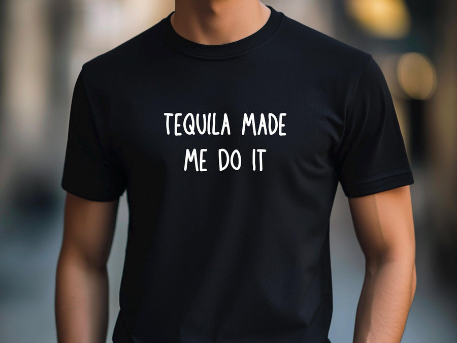 Tequila Made Me Do It T-Shirt – Funny Stag Party Shirt – Wedding Drinking Tee – Bachelor Party Outfit – Groomsman Gift I