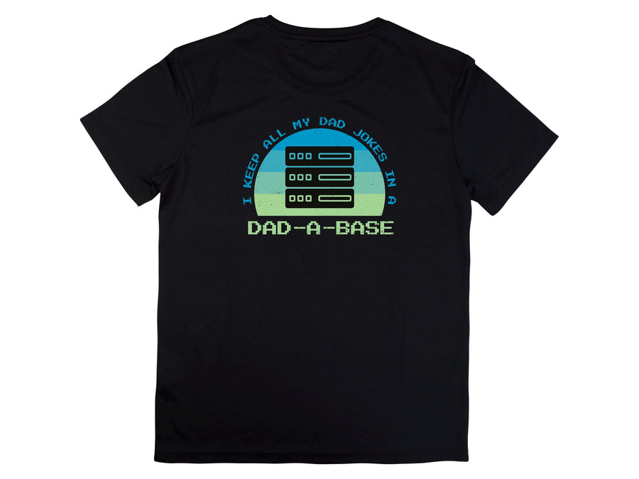 Dad-A-Base Dad Jokes T-Shirt | Funny Programmer Dad Shirt | Geek Dad Tee | Father’s Day Gift for Him | Database Coding J