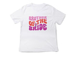 Brother of the Bride Wedding T-Shirt – Funny Matching Tee for Groomsmen or Family