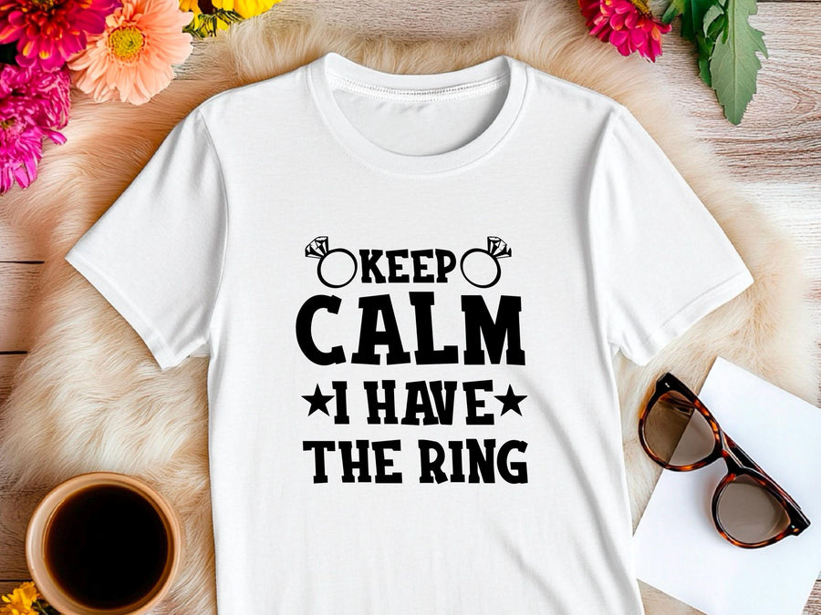 Funny Engagement Shirt – Keep Calm I Have the Ring – Bride to Be T-Shirt – Just Engaged Gift
