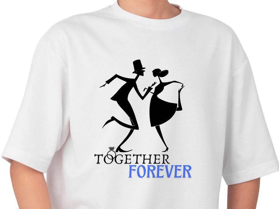 Together Forever T-Shirt – Wedding Anniversary Gift – Couple Matching Tee – Romantic Gift for Him & Her – Love Quote Shi