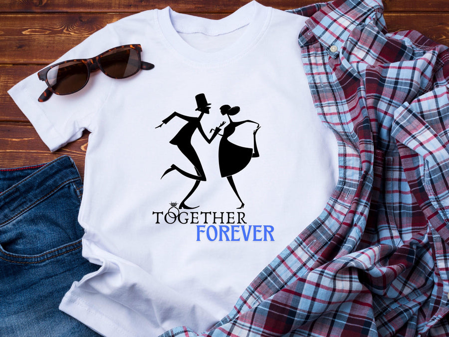 Together Forever T-Shirt – Wedding Anniversary Gift – Couple Matching Tee – Romantic Gift for Him & Her – Love Quote Shi