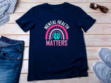 Mental Health Matters T-Shirt, Positive Quote Graphic Tee